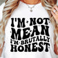 Im Not Mean Im Brutally Honest Svg Files, Svg Tshirt, Png and Svg Sublimation Design, Svg Files For Cricut, Silhouette