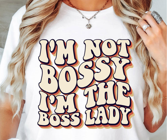 Im Not Bossy Im Boss Lady Svg Files, Svg Tshirt, Png and Svg Sublimation Design, Svg Files For Cricut, Silhouette