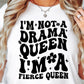 Im Not A Drama Queen Im A Fierce Queen Svg Files, Svg Tshirt, Png and Svg Sublimation Design, Svg Files For Cricut, Silhouette