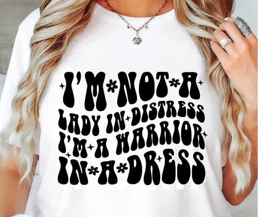 I`m Not A Lady In Distress Svg Files, Svg Tshirt, Png and Svg Sublimation Design, Svg Files For Cricut, Silhouette