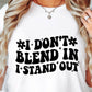 I Dont Blend In I Stand Out Svg Files, Svg Tshirt, Png and Svg Sublimation Design, Svg Files For Cricut, Silhouette