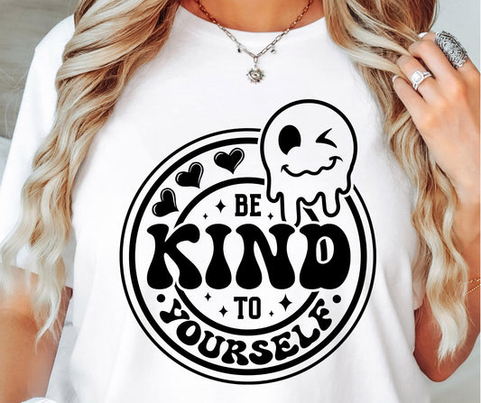 Be kind to yourself Svg Pvg, Mental health Png, Mom Svg, Smile Svg, Retro Png, Inspirational Png, Motivational Quote