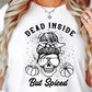 Dead Inside But Spiced Ribbon Svg Files, Svg Tshirt, Png and Svg Sublimation Design, Svg Files For Cricut, Silhouette