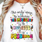 Sublimation PNG Sublimation PNG - The only way to acheive the impossible is to beleive it is possible T-shirt Png Design, Motivation Sublimation, Digital Download PNG File-Tumblerwrapdesigns