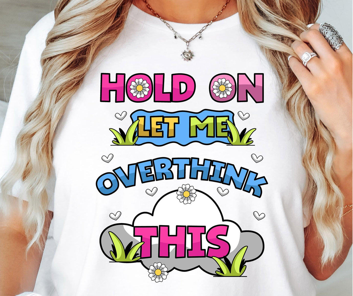 Hold on let me overthink this T-shirt Png Design, Retro Hippy Sublimation, Cute Digital Download PNG File, Commercial Use