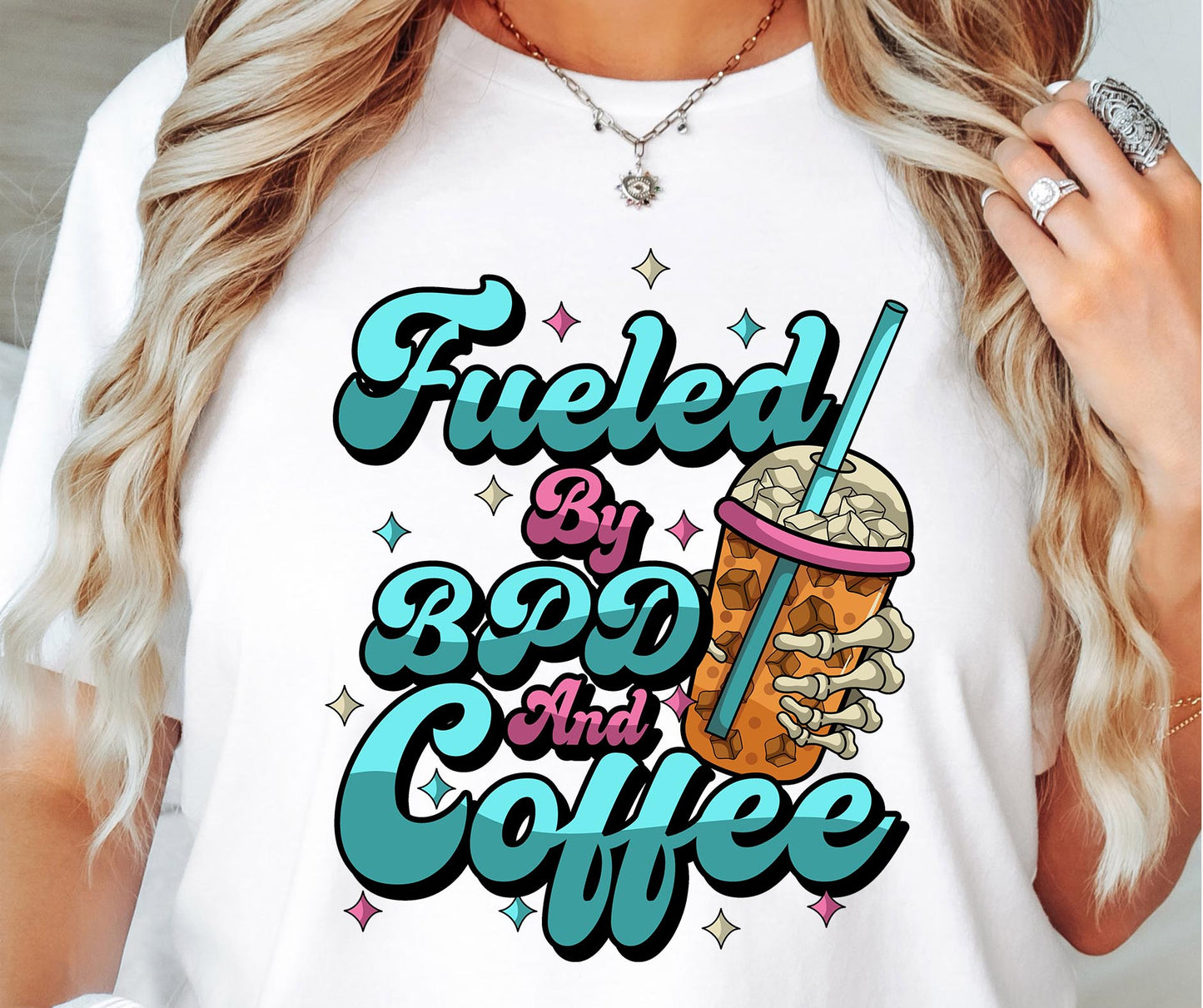 Fueled by BPD and Coffee T-shirt Png Design, Retro Hippy Sublimation, Skeleton  Mental health Digital Download PNG File, Commercial Use