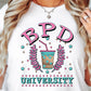 Sublimation PNG Sublimation PNG - BPD University T-shirt Png Design, Retro Hippy Sublimation, Funny Mental health Digital Download PNG File, Commercial Use-Tumblerwrapdesigns