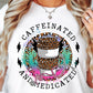 Sublimation PNG Sublimation PNG - Caffinated and medicated T-shirt Png Design, Retro Hippy Sublimation, Smile Digital Download PNG File, Commercial Use-Tumblerwrapdesigns