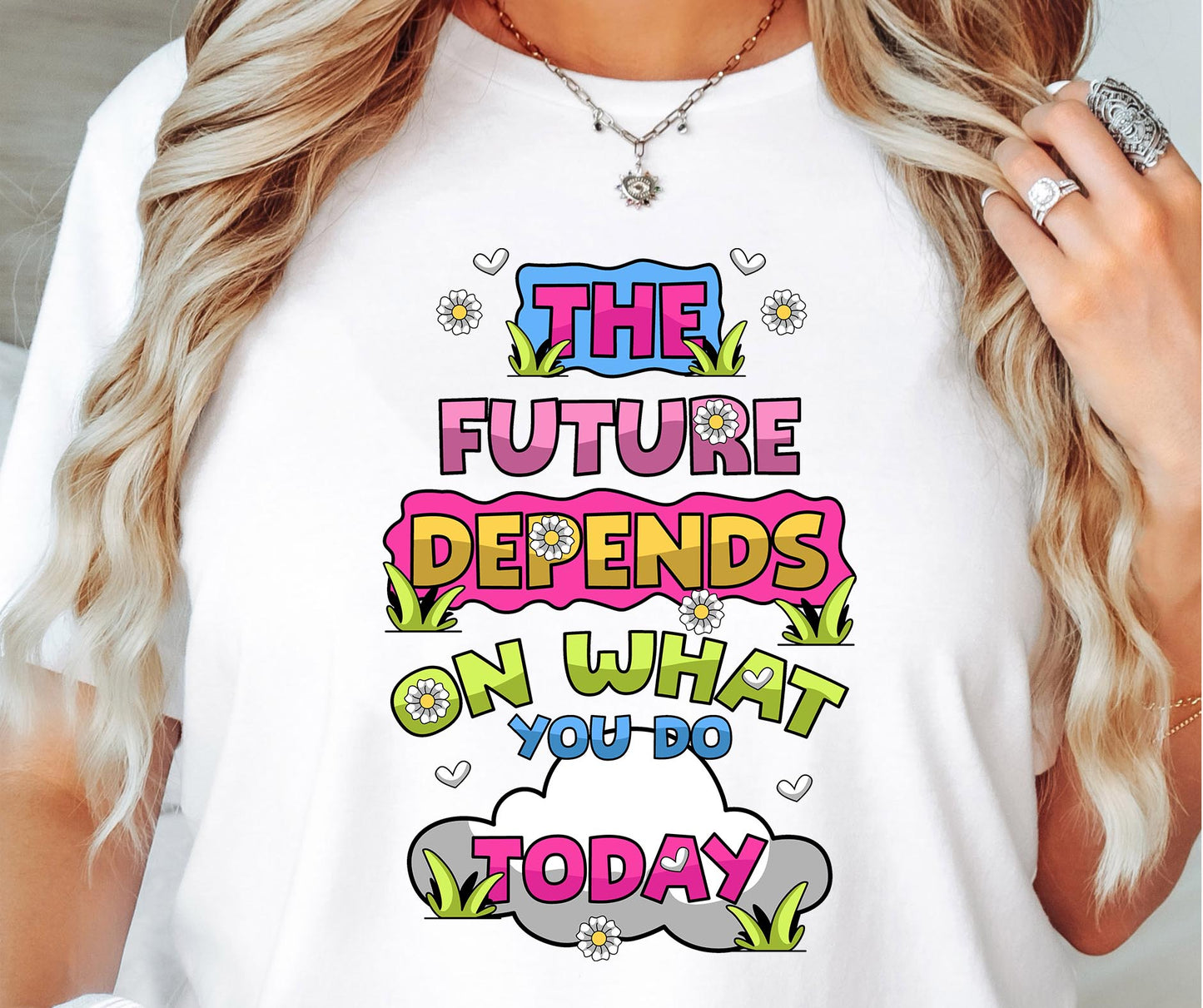 The future depends on what you do today  T-shirt Png Design, Retro Hippy Sublimation, motivational Digital Download PNG File, Commercial Use (1)