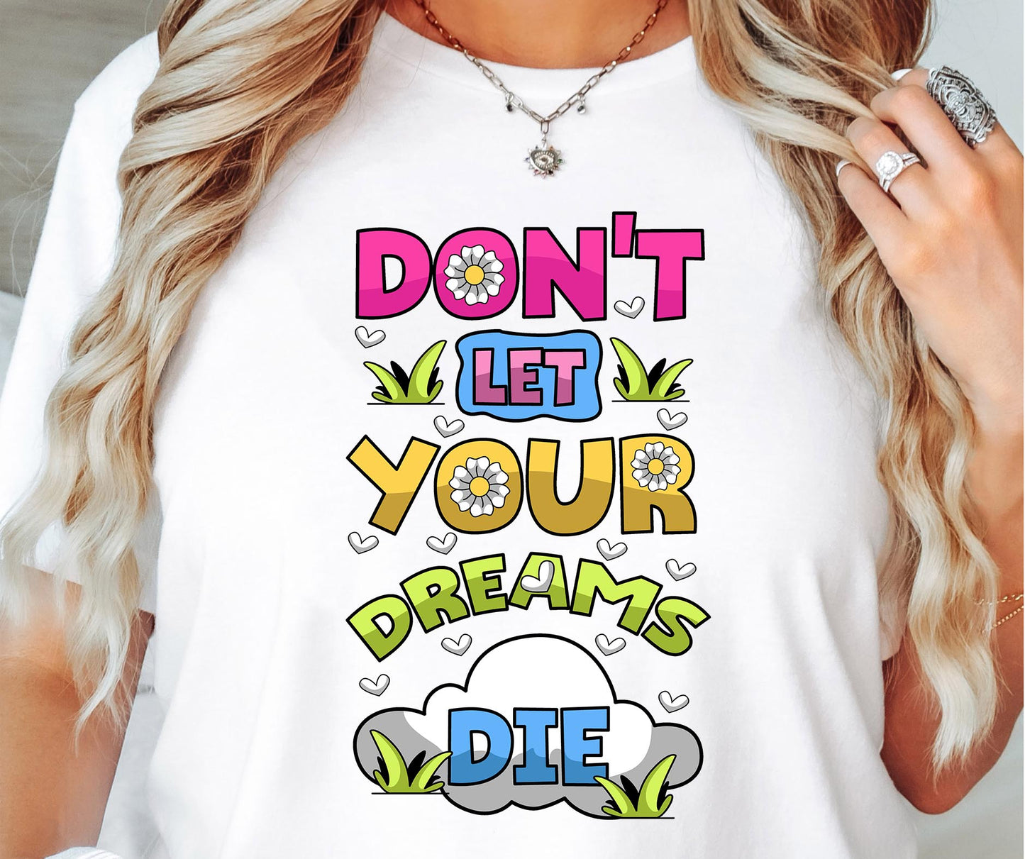 Dont Let your dreams die T-shirt Png Design, Retro Hippy Sublimation, Motivational  Digital Download PNG File, Commercial Use