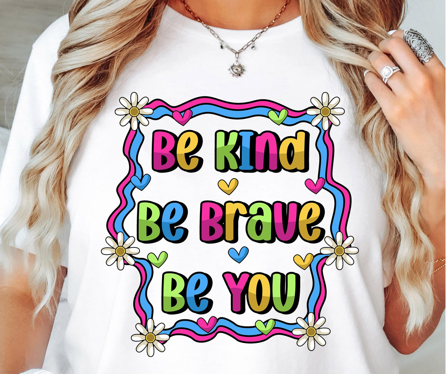 Be Kind Be brave be you T-shirt Sublimation Png Design, Inspirational Quote Png, Retro Groovy Flower, Motivational Png, Positive Quotes, Self Love Png