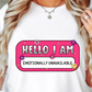 Sublimation PNG Sublimation PNG - Hello I Am Emotionally Unavailable Name Tag T-shirt PNG Design, Sublimation Tee Motivational Digital Download PNG File, Commercial Use (1)-Tumblerwrapdesigns