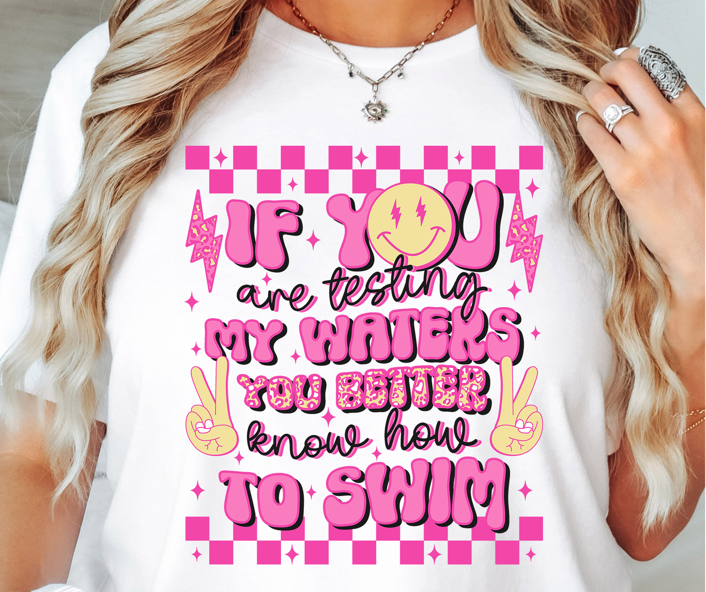 If You Are Testing The Waters You Better Know How to Swim T-shirt PNG Design,  Sublimation Tee Motivational Digital Download PNG File, Commercial Use