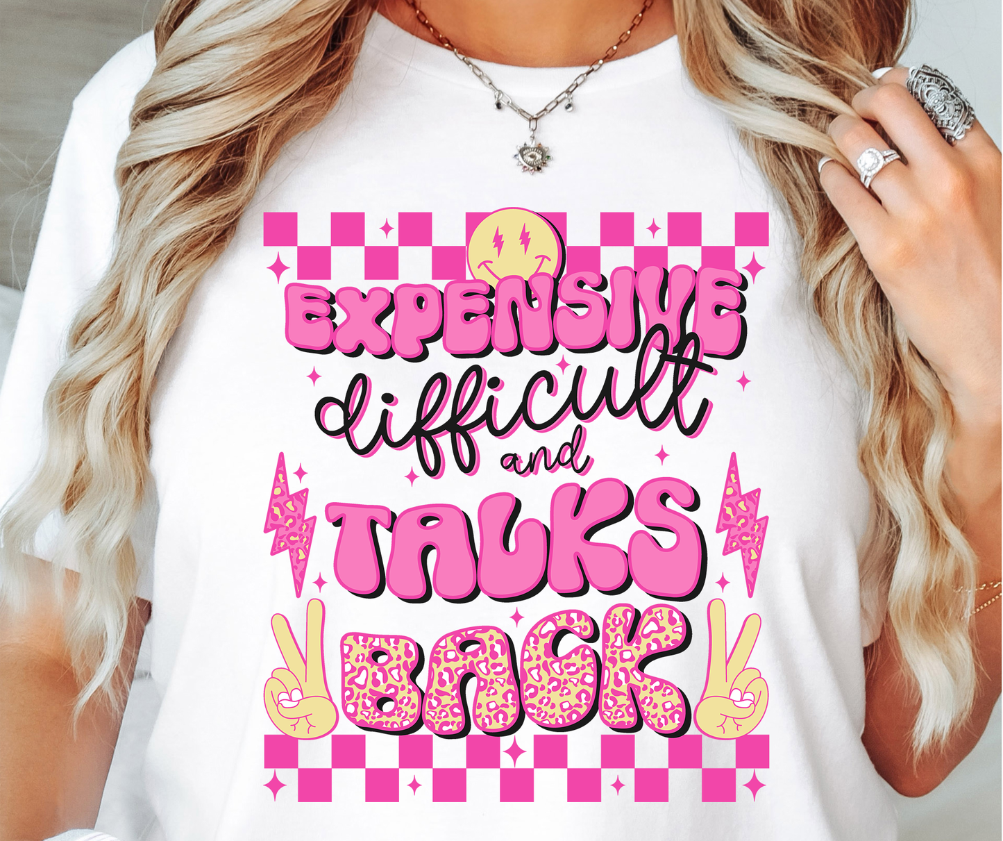 Expensive Difficult Talks Back T-shirt PNG Design,  Sublimation Tee Motivational Digital Download PNG File, Commercial Use