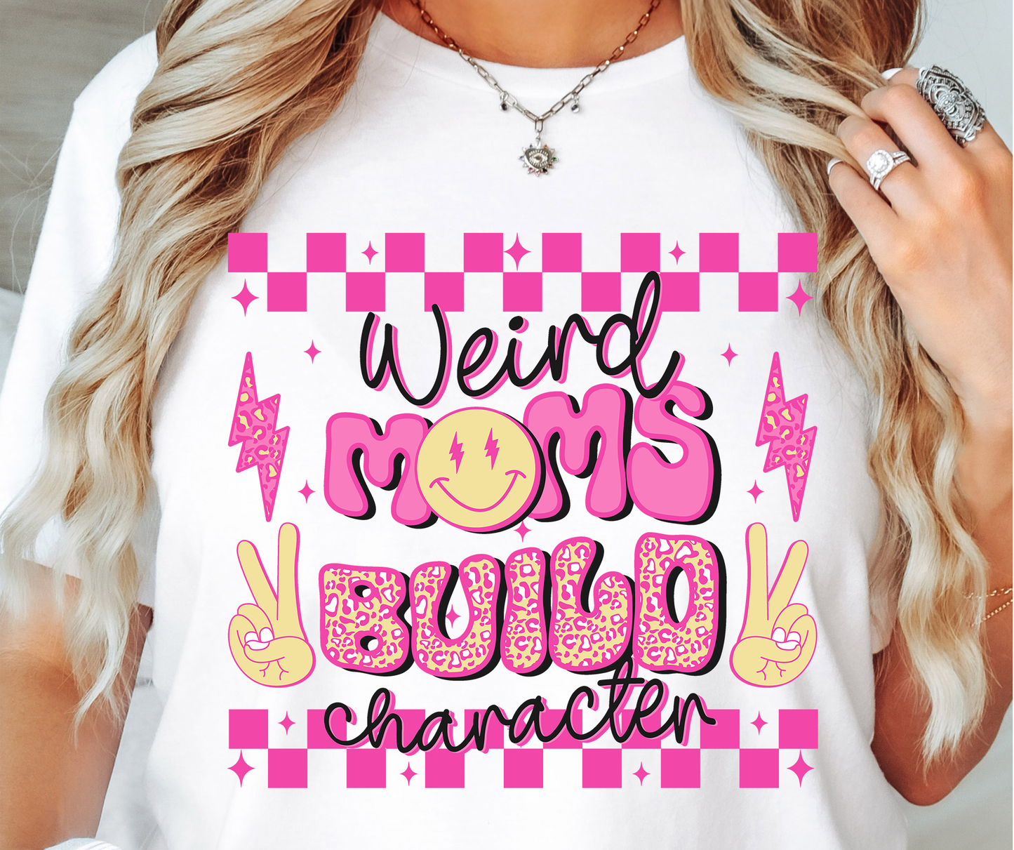 Weird Moms Build Character Mama T-shirt PNG Design,  Sublimation Tee Motivational Digital Download PNG File, Commercial Use