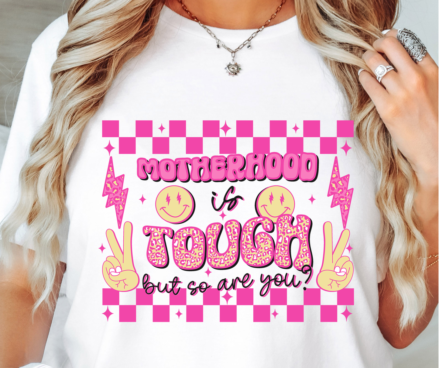 Motherhood Is tough But So Are You Mom T-shirt PNG Design,  Sublimation Tee Motivational Digital Download PNG File, Commercial Use