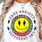 Sublimation PNG Sublimation PNG - Same anxiety different day T-shirt Sublimation Png Design, Inspirational Quote Png, Retro Groovy Flower, Motivational Png, Positive Quotes, Self Love Png-Tumblerwrapdesigns