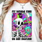 Sublimation PNG Sublimation PNG - My Whole Vibe Do Not Disturb Skeleton Rainbow T-shirt PNG Design, Sublimation Tee Motivational Digital Download PNG File, Commercial Use-Tumblerwrapdesigns