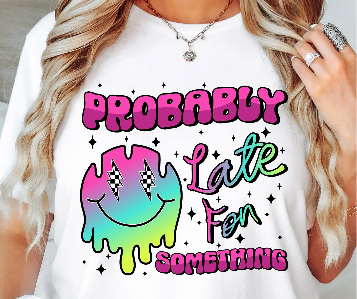 Probably Late for something  T-shirt Png Design, Skeleton Floral Sublimation, Motivational Digital Download PNG File,