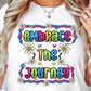 Sublimation PNG Sublimation PNG - Embrace the journey T-shirt Sublimation Png Design, Inspirational Quote Png, Retro Groovy Flower, Motivational Png, Positive Quotes, Self Love Png-Tumblerwrapdesigns