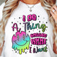 Sublimation PNG Sublimation PNG - I do a thing called what i want T-shirt Png Design, Skeleton Floral Sublimation, Motivational Digital Download PNG File,-Tumblerwrapdesigns