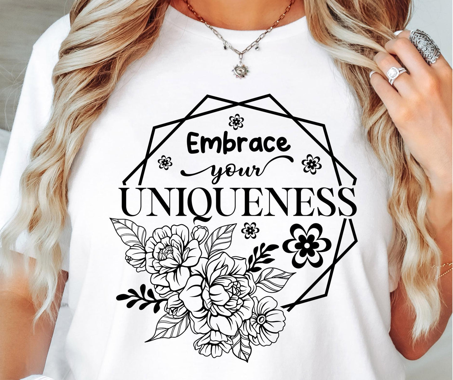 Embrace Your Uniqueness Flower Svg Files, Svg Tshirt, Png and Svg Sublimation Design, Svg Files For Cricut, Silhouette