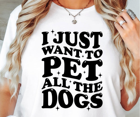 I just want to Pet all the dogs, Retro Svg Tshirt, Png and Svg Sublimation Design, Svg Files For Cricut, Silhouette, pocket