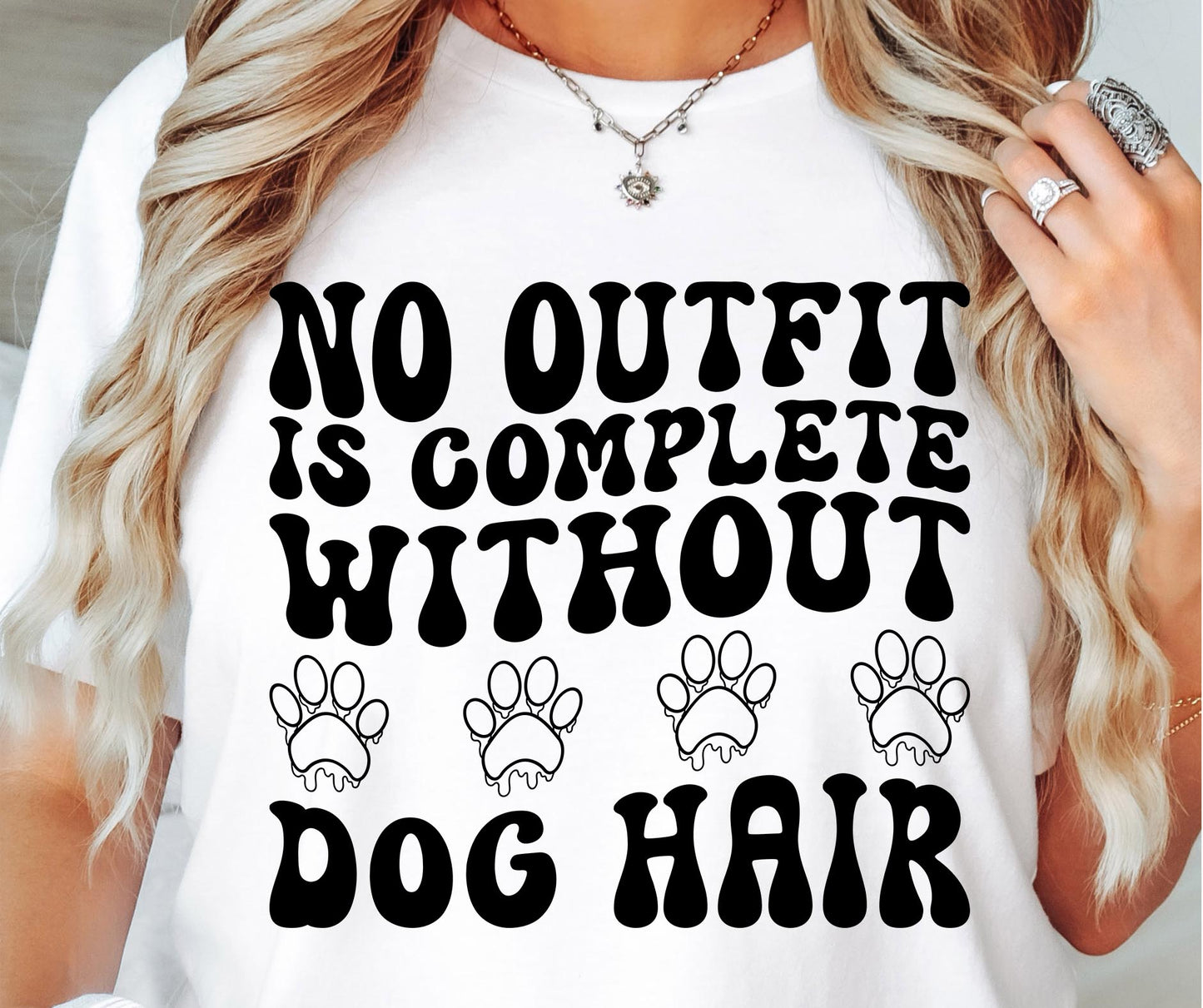 No outfit is complete without dog hair T-shirt Svg Png Design, Retro Groovy Sublimation, Dog Mom  Digital Download PNG File, Svg File, Commercial Use Matching Pocket Front Back