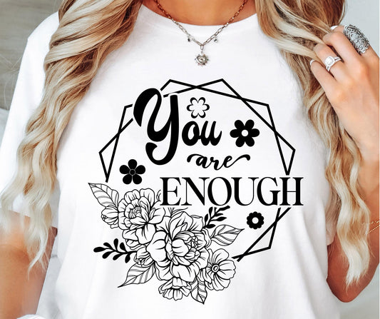 You Are Enough Svg Files, Svg Tshirt, Png and Svg Sublimation Design, Svg Files For Cricut, Silhouette