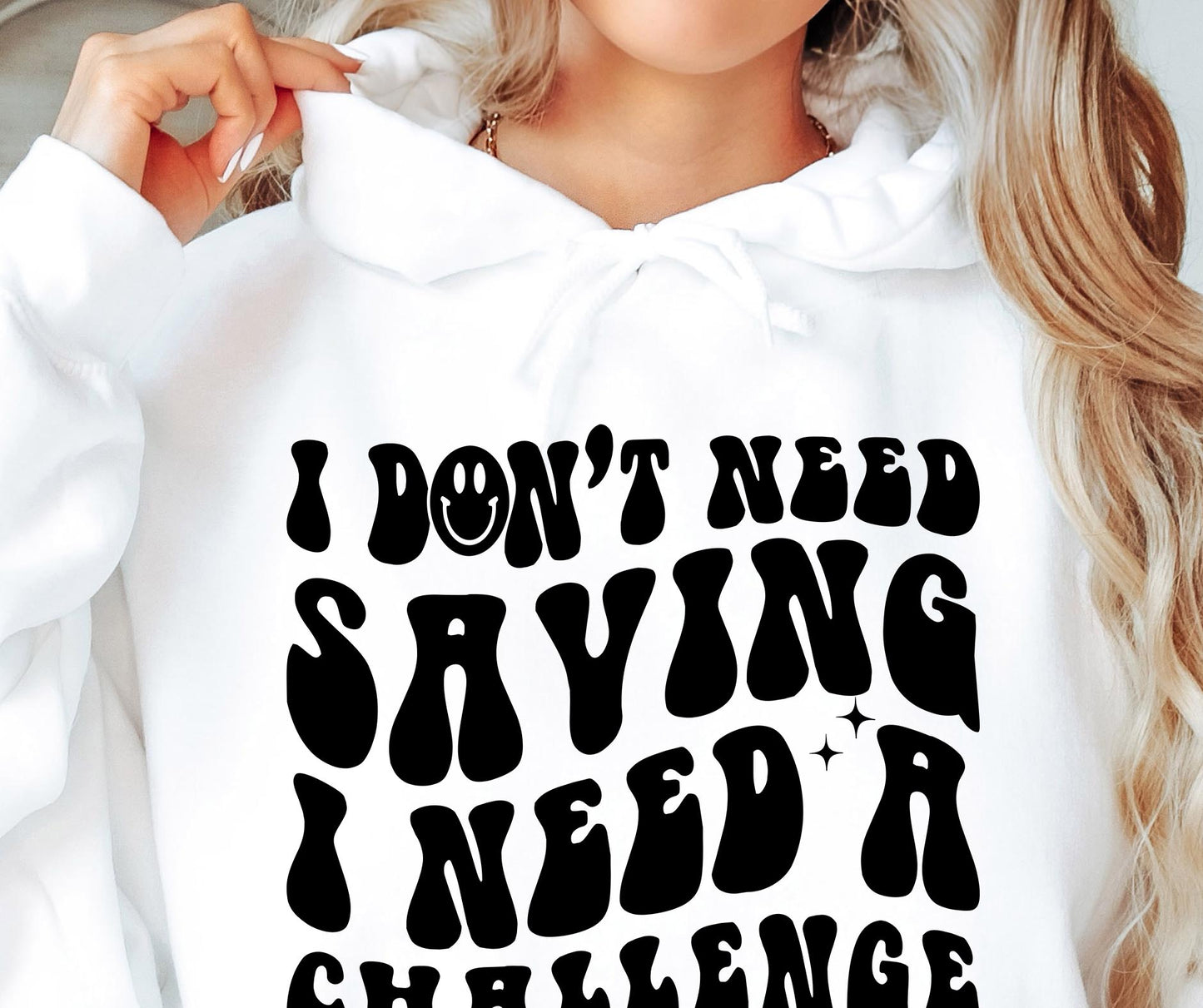 I Dont Need Saving I need A Challenge Svg Files, Svg Tshirt, Png and Svg Sublimation Design, Svg Files For Cricut, Silhouette