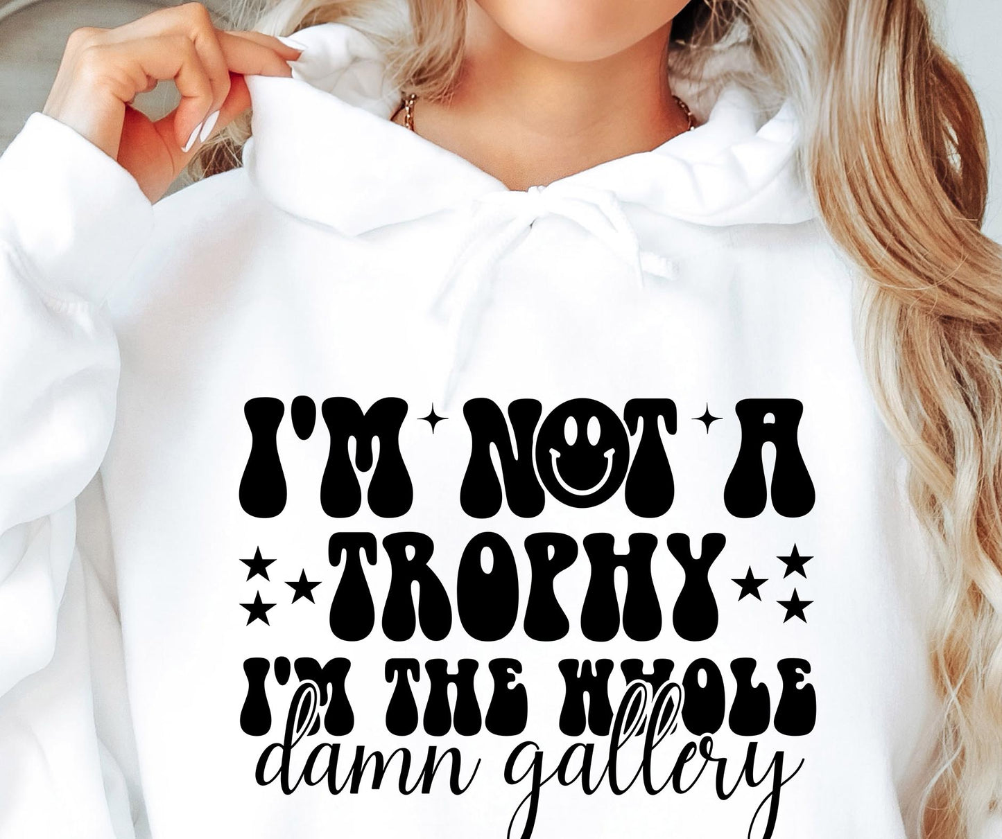 Im Not A Trophy Svg Files, Svg Tshirt, Png and Svg Sublimation Design, Svg Files For Cricut, Silhouette