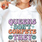 Queens Dont Compete They Collaborate  Svg Files, Svg Tshirt, Png and Svg Sublimation Design, Svg Files For Cricut, Silhouette