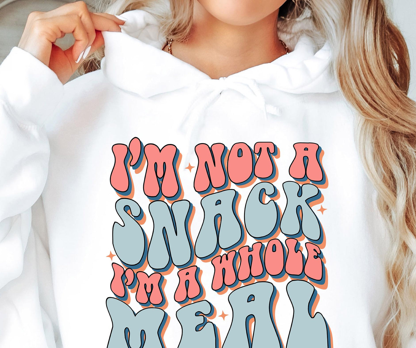 Im Not A Snack Im A Whole Meal Svg Files, Svg Tshirt, Png and Svg Sublimation Design, Svg Files For Cricut, Silhouette