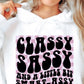 Classy Sassy And A Little Bit Smart-Assy Svg Files, Svg Tshirt, Png and Svg Sublimation Design, Svg Files For Cricut, Silhouette