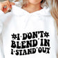 I Dont Blend In I Stand Out Svg Files, Svg Tshirt, Png and Svg Sublimation Design, Svg Files For Cricut, Silhouette