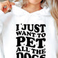 I just want to Pet all the dogs, Retro Svg Tshirt, Png and Svg Sublimation Design, Svg Files For Cricut, Silhouette, pocket