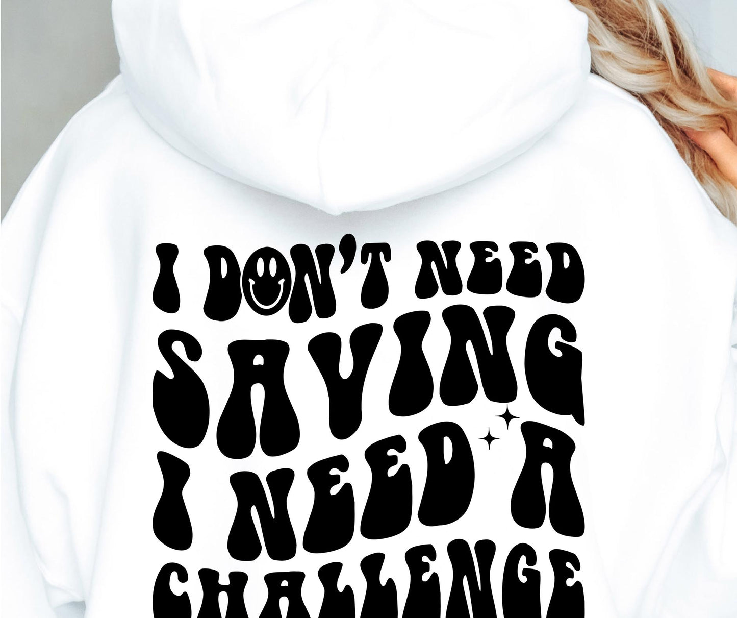 I Dont Need Saving I need A Challenge Svg Files, Svg Tshirt, Png and Svg Sublimation Design, Svg Files For Cricut, Silhouette