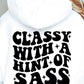 Classy With A Hint Of Sass Svg Files, Svg Tshirt, Png and Svg Sublimation Design, Svg Files For Cricut, Silhouette