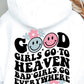 Good Girls Go To Heaven Svg Files, Svg Tshirt, Png and Svg Sublimation Design, Svg Files For Cricut, Silhouette