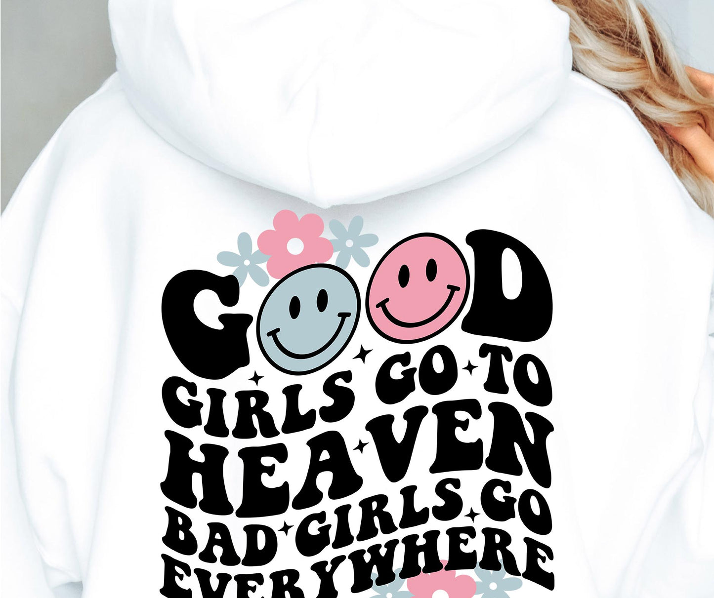 Good Girls Go To Heaven Svg Files, Svg Tshirt, Png and Svg Sublimation Design, Svg Files For Cricut, Silhouette