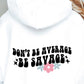 Don`t Be Average Be Savage Svg Files, Svg Tshirt, Png and Svg Sublimation Design, Svg Files For Cricut, Silhouette