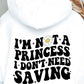 Im Not A Princess I Dont Need Saving Svg Files, Svg Tshirt, Png and Svg Sublimation Design, Svg Files For Cricut, Silhouette