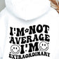 Im Not Average Im Extraordinary Svg Files, Svg Tshirt, Png and Svg Sublimation Design, Svg Files For Cricut, Silhouette