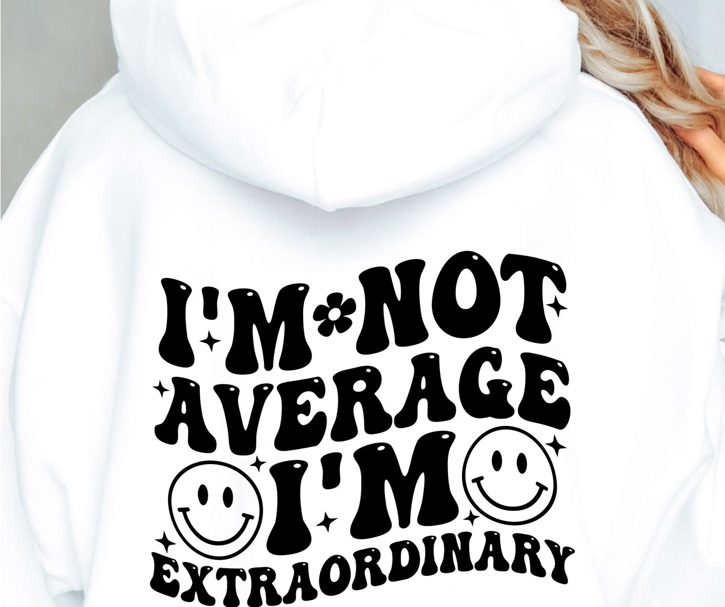 Im Not Average Im Extraordinary Svg Files, Svg Tshirt, Png and Svg Sublimation Design, Svg Files For Cricut, Silhouette