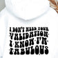 Dont Need Your Validation I Know Im Fabulous Svg Files, Svg Tshirt, Png and Svg Sublimation Design, Svg Files For Cricut, Silhouette