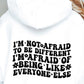 Im Not Afraid To Be Different Svg Files, Svg Tshirt, Png and Svg Sublimation Design, Svg Files For Cricut, Silhouette