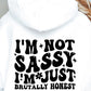 Im Not Sassy Im Just Brutally Honest Svg Files, Svg Tshirt, Png and Svg Sublimation Design, Svg Files For Cricut, Silhouette