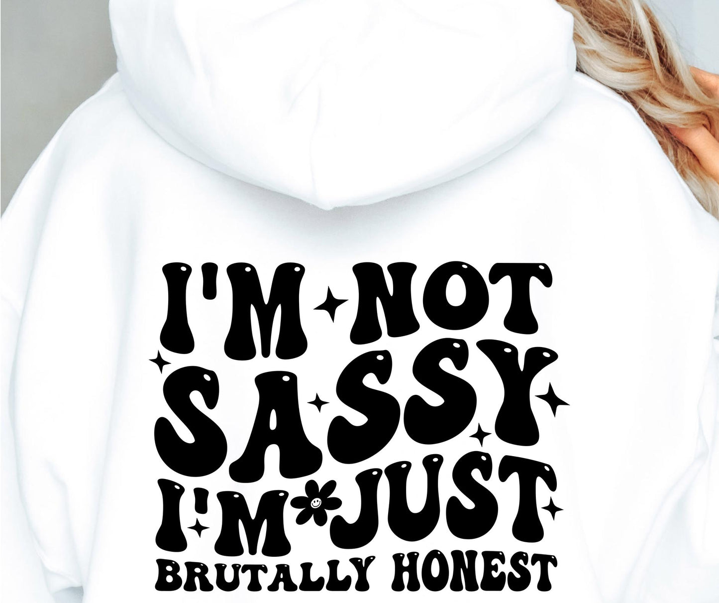 Im Not Sassy Im Just Brutally Honest Svg Files, Svg Tshirt, Png and Svg Sublimation Design, Svg Files For Cricut, Silhouette