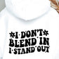 I Dont Blend In I Stand Out Svg Files, Svg Tshirt, Png and Svg Sublimation Design, Svg Files For Cricut, Silhouette