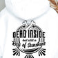 Dead inside but still a ray of sunshine  Svg Png, Sublimation Design, Sassy Retro Png svg, Sarcastic Png, Funny Quote, Sublimation Design,